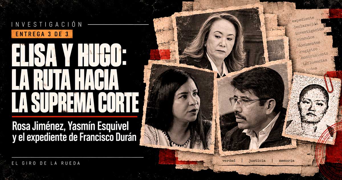 Elisa Zepeda, Rosa Jiménez, Hugo Aguilar y Yasmín Esquivel: un expediente que vuelve a la Suprema Corte