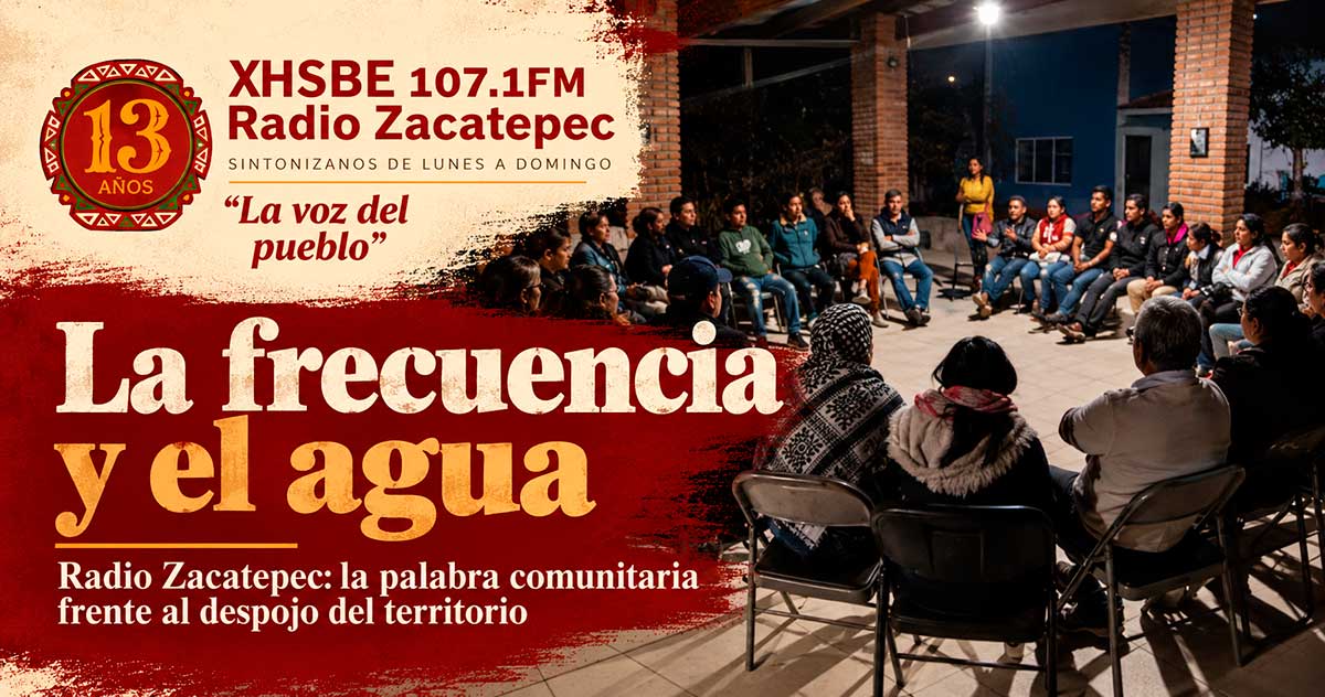 La frecuencia y el agua, Radio Zacatepec: la palabra comunitaria frente al despojo del territorio